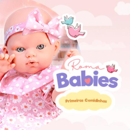ROMA BABIES - PRIMEIRA COMIDINHA - BRANCA