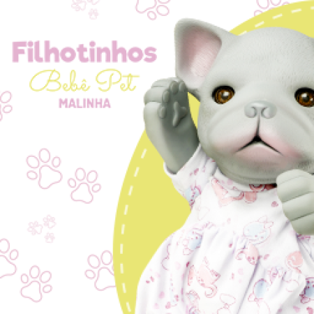 FILHOTINHOS BEBE PET - MALINHA